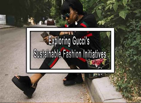 gucci lean|Gucci sustainability goals.